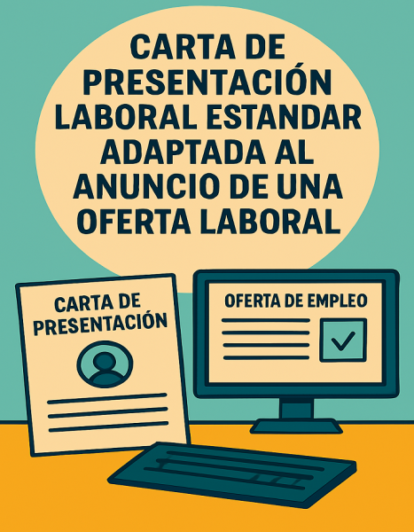 CARTA DE PRESENTACIÓN LABORAL ESTANDAR ADAPTADA AL ANUNCIO DE LA OFERTA